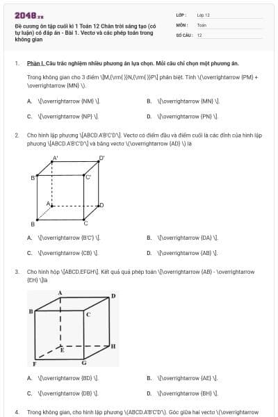 Đề cương ôn tập cuối kì 1 Toán 12 Chân trời sáng tạo (có tự luận) có đáp án - Bài 1. Vectơ và các phép toán trong không gian