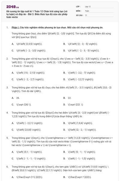 Đề cương ôn tập cuối kì 1 Toán 12 Chân trời sáng tạo (có tự luận) có đáp án - Bài 3. Biểu thức tọa độ của các phép toán vectơ