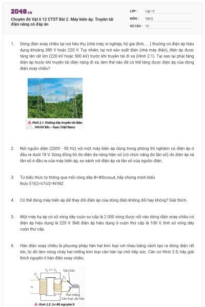 Chuyên đề Vật lí 12 CTST Bài 2. Máy biến áp. Truyền tải điện năng có đáp án