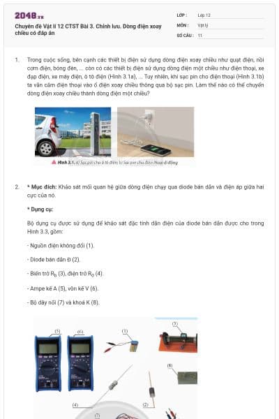 Chuyên đề Vật lí 12 CTST Bài 3. Chỉnh lưu. Dòng điện xoay chiều có đáp án