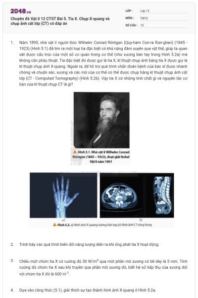 Chuyên đề Vật lí 12 CTST Bài 5. Tia X. Chụp X-quang và chụp ảnh cắt lớp (CT) có đáp án
