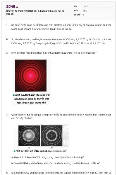 Chuyên đề Vật lí 12 CTST Bài 8. Lưỡng tính sóng hạt có đáp án