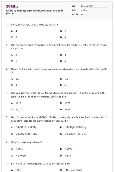 (2024) Đề minh họa tham khảo BGD môn Hóa có đáp án (Đề 22)