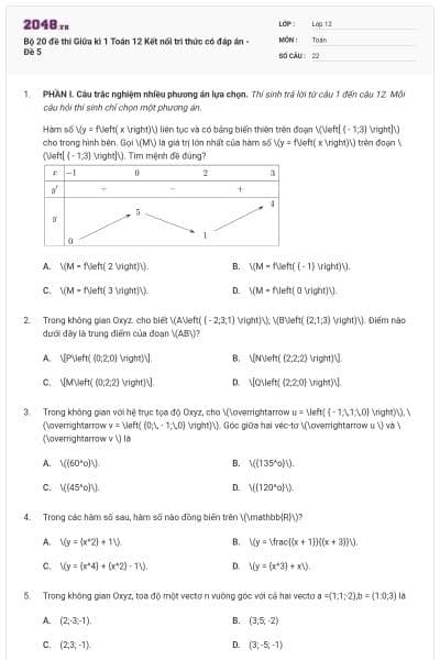 Bộ 20 đề thi Giữa kì 1 Toán 12 Kết nối tri thức có đáp án - Đề 5