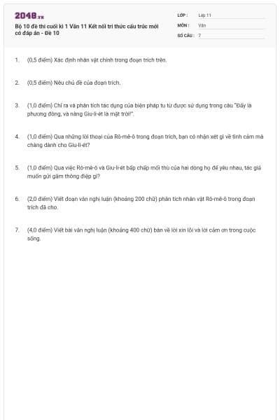 Bộ 10 đề thi cuối kì 1 Văn 11 Kết nối tri thức cấu trúc mới có đáp án - Đề 10