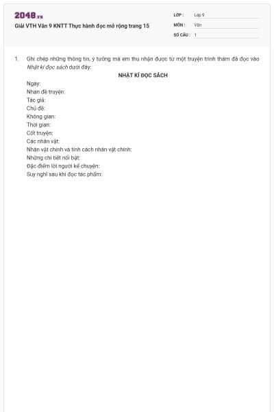 Giải VTH Văn 9 KNTT Thực hành đọc mở rộng trang 15