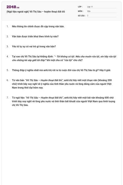 (Ngữ liệu ngoài sgk) Võ Thị Sáu – huyền thoại đất đỏ