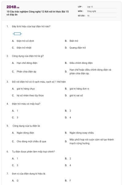 10 Câu trắc nghiệm Công nghệ 12 Kết nối tri thức Bài 15 có đáp án