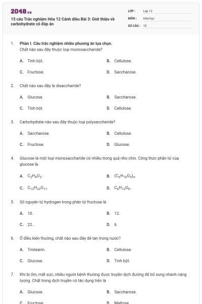 15 câu Trắc nghiệm Hóa 12 Cánh diều Bài 3: Giới thiệu về carbohydrate có đáp án