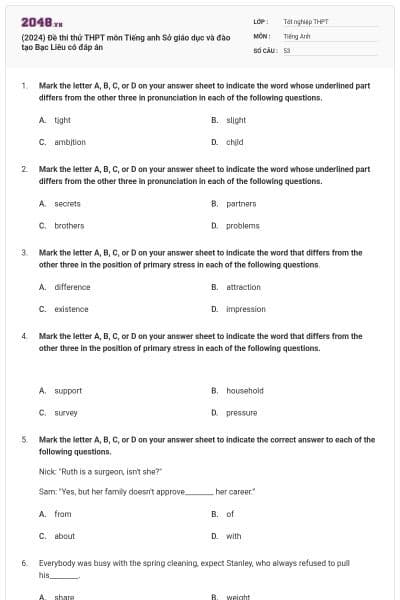 (2024) Đề thi thử THPT môn Tiếng anh Sở giáo dục và đào tạo Bạc Liêu có đáp án