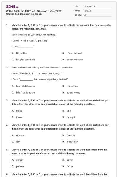 (2024) Đề thi thử THPT môn Tiếng anh trường THPT Chuyên Thái Bình lần 1 có đáp án