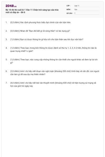 Bộ 10 đề thi cuối kì 1 Văn 11 Chân trời sáng tạo cấu trúc mới có đáp án - Đề 6