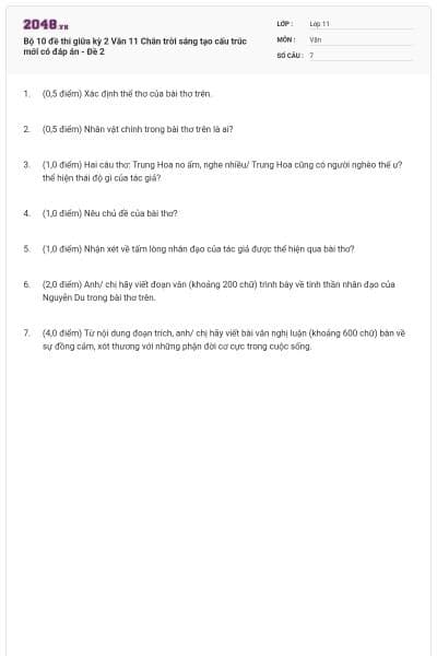 Bộ 10 đề thi giữa kỳ 2 Văn 11 Chân trời sáng tạo cấu trúc mới có đáp án - Đề 2