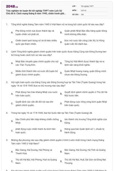 Trắc nghiệm ôn luyện thi tốt nghiệp THPT môn Lịch Sử Chủ đề 6: Cách mạng tháng 8 năm 1945, chiến tranh giải phóng dân tộc và chiến tranh bảo vệ tổ quốc trong lịch sử Việt Nam