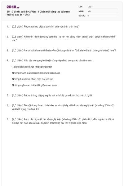 Bộ 10 đề thi cuối kỳ 2 Văn 11 Chân trời sáng tạo cấu trúc mới có đáp án - Đề 3