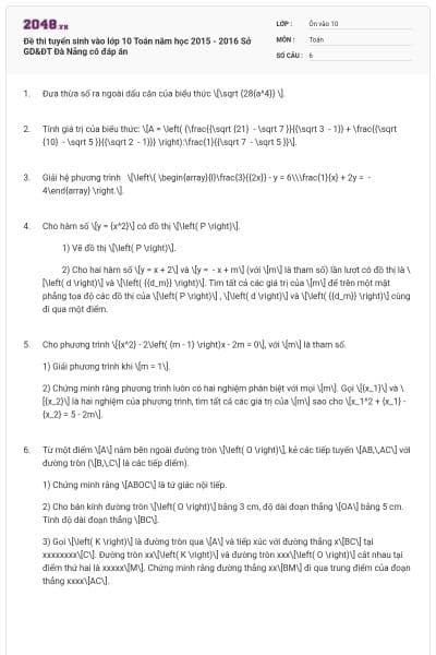 Đề thi tuyển sinh vào lớp 10 Toán năm học 2015 - 2016 Sở GD&ĐT Đà Nẵng có đáp án