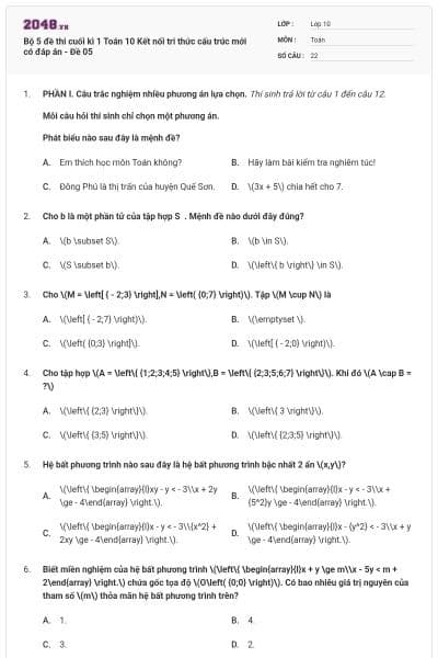 Bộ 5 đề thi cuối kì 1 Toán 10 Kết nối tri thức cấu trúc mới có đáp án - Đề 05