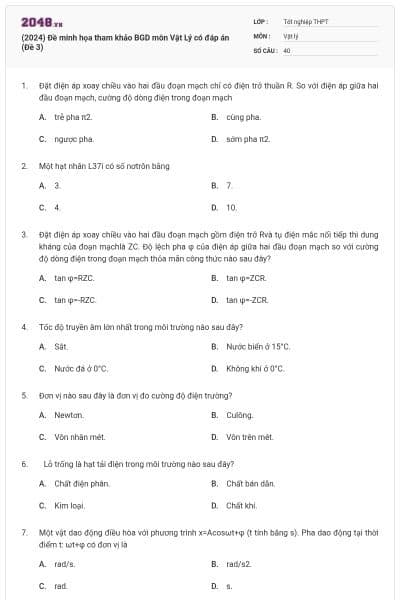 (2024) Đề minh họa tham khảo BGD môn Vật Lý có đáp án (Đề 3)