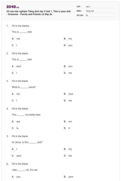 20 câu trắc nghiệm Tiếng Anh lớp 3 Unit 1. This is your doll - Grammar - Family and Friends có đáp án