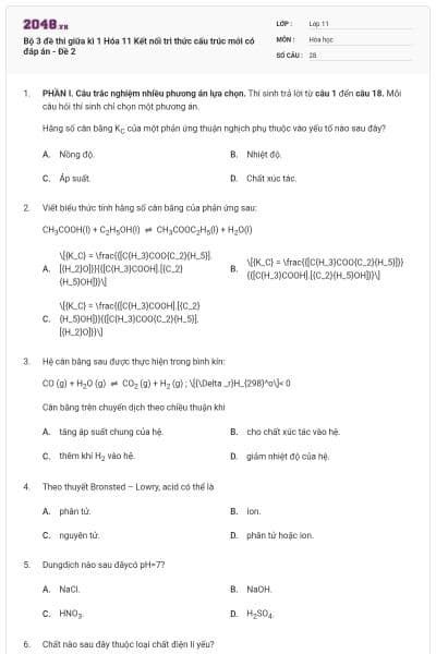 Bộ 3 đề thi giữa kì 1 Hóa 11 Kết nối tri thức cấu trúc mới có đáp án - Đề 2