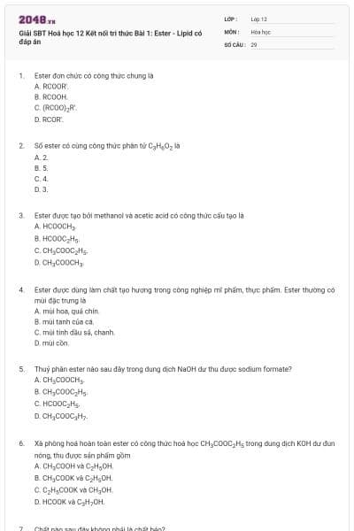 Giải SBT Hoá học 12 Kết nối tri thức Bài 1: Ester - Lipid có đáp án