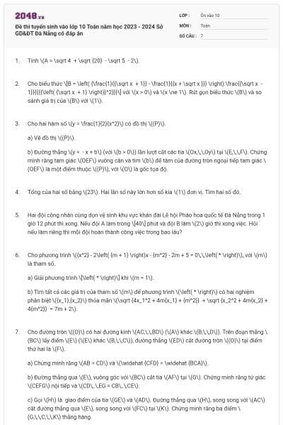 Đề thi tuyển sinh vào lớp 10 Toán năm học 2023 - 2024 Sở GD&ĐT Đà Nẵng có đáp án