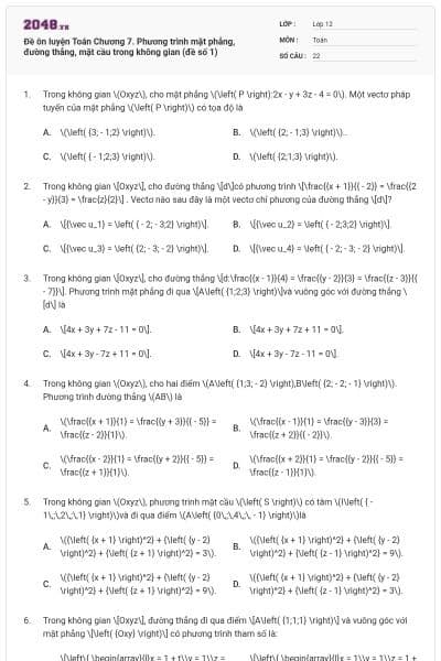 Đề ôn luyện Toán Chương 7. Phương trình mặt phẳng, đường thẳng, mặt cầu trong không gian (đề số 1)