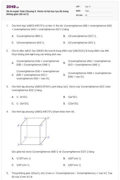 Đề ôn luyện Toán Chương 6. Vectơ và hệ trục tọa độ trong không gian (đề số 2)