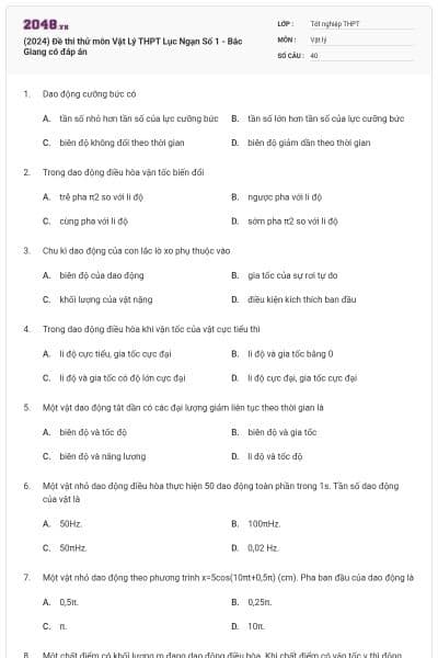 (2024) Đề thi thử môn Vật Lý THPT Lục Ngạn Số 1 - Bắc Giang có đáp án