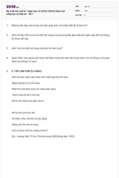 Bộ 5 đề thi cuối kì 1 Ngữ văn 10 (2023-2024) Chân trời sáng tạo có đáp án - Đề 1