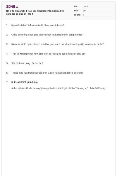 Bộ 5 đề thi cuối kì 1 Ngữ văn 10 (2023-2024) Chân trời sáng tạo có đáp án - Đề 4