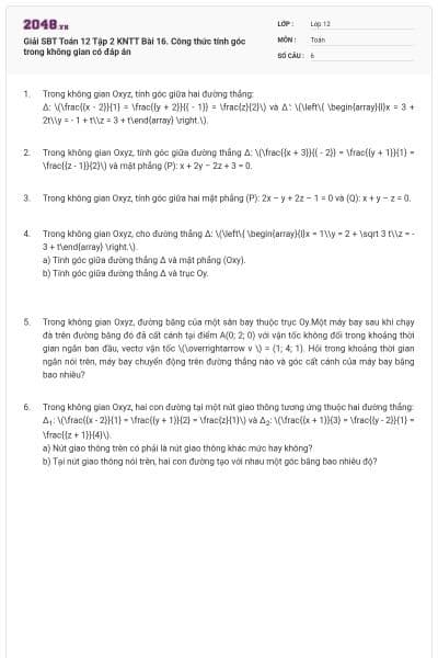 Giải SBT Toán 12 Tập 2 KNTT Bài 16. Công thức tính góc trong không gian có đáp án