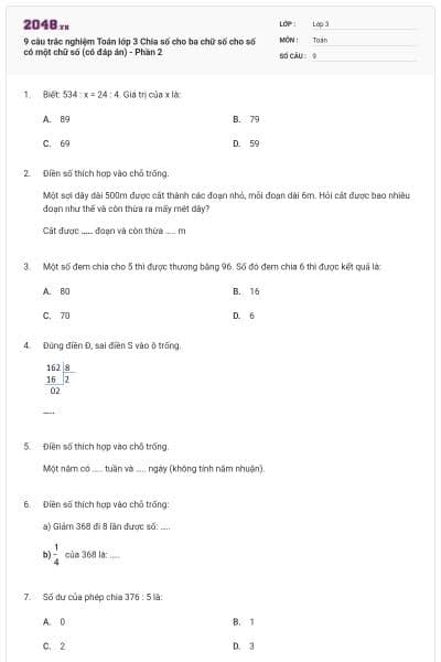 9 câu trắc nghiệm Toán lớp 3 Chia số cho ba chữ số cho số có một chữ số (có đáp án) - Phần 2