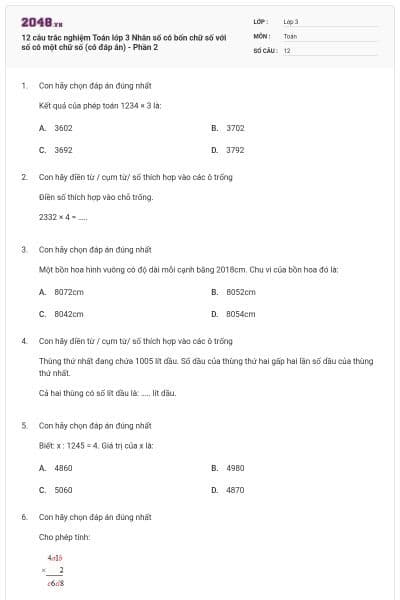 12 câu trắc nghiệm Toán lớp 3 Nhân số có bốn chữ số với số có một chữ số (có đáp án) - Phần 2