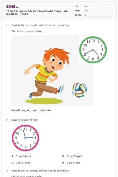 10 câu trắc nghiệm Toán lớp 3 Xem đồng hồ. Tháng – năm (có đáp án) - Phần 2