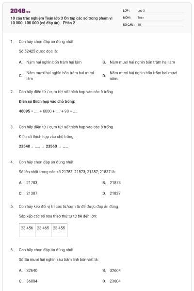 10 câu trắc nghiệm Toán lớp 3 Ôn tập các số trong phạm vi 10 000, 100 000 (có đáp án) - Phần 2