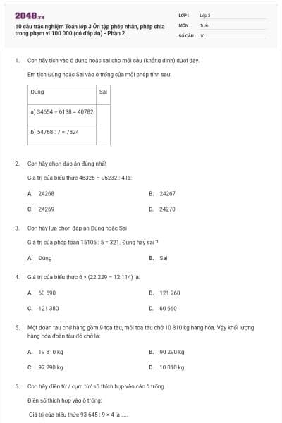 10 câu trắc nghiệm Toán lớp 3 Ôn tập phép nhân, phép chia trong phạm vi 100 000 (có đáp án) - Phần 2
