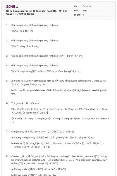 Đề thi tuyển sinh vào lớp 10 Toán năm học 2015 - 2016 Sở GD&ĐT TP.HCM có đáp án