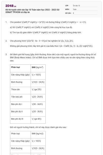 Đề thi tuyển sinh vào lớp 10 Toán năm học 2022 - 2023 Sở GD&ĐT TP.HCM có đáp án