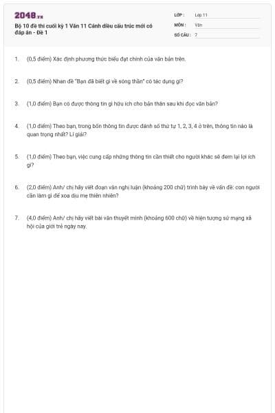 Bộ 10 đề thi cuối kỳ 1 Văn 11 Cánh diều cấu trúc mới có đáp án - Đề 1