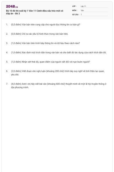 Bộ 10 đề thi cuối kỳ 1 Văn 11 Cánh diều cấu trúc mới có đáp án - Đề 3