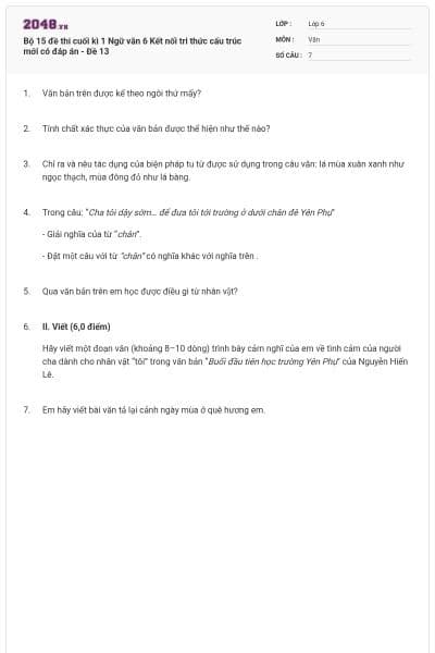 Bộ 15 đề thi cuối kì 1 Ngữ văn 6 Kết nối tri thức cấu trúc mới có đáp án - Đề 13