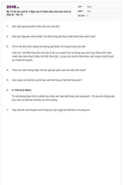 Bộ 15 đề thi cuối kì 1 Ngữ văn 6 Cánh diều cấu trúc mới có đáp án - Đề 12