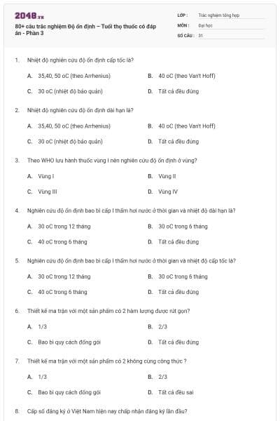 80+ câu trắc nghiệm Độ ổn định – Tuổi thọ thuốc có đáp án - Phần 3