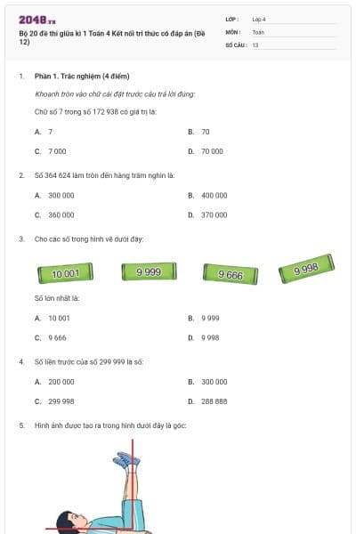 Bộ 20 đề thi giữa kì 1 Toán 4 Kết nối tri thức có đáp án (Đề 12)