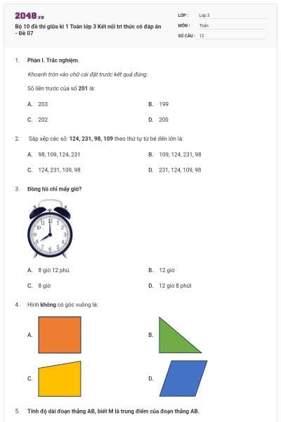 Bộ 10 đề thi giữa kì 1 Toán lớp 3 Kết nối tri thức có đáp án - Đề 07