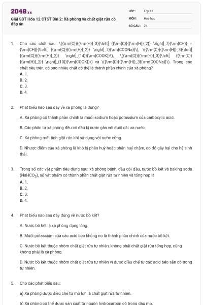 Giải SBT Hóa 12 CTST Bài 2: Xà phòng và chất giặt rửa có đáp án