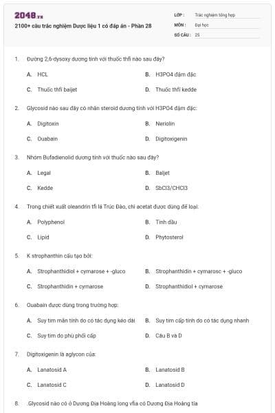 2100+ câu trắc nghiệm Dược liệu 1 có đáp án - Phần 28