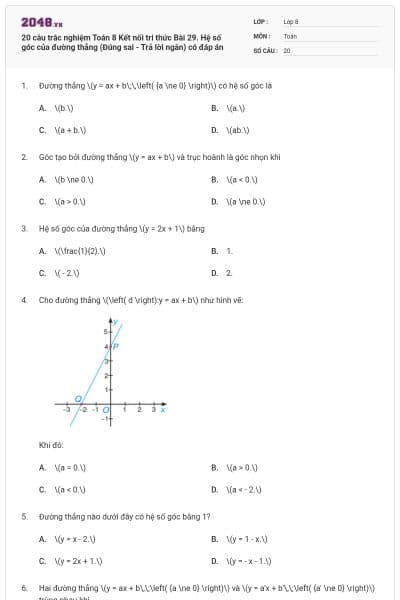 20 câu trắc nghiệm Toán 8 Kết nối tri thức Bài 29. Hệ số góc của đường thẳng (Đúng sai - Trả lời ngắn) có đáp án
