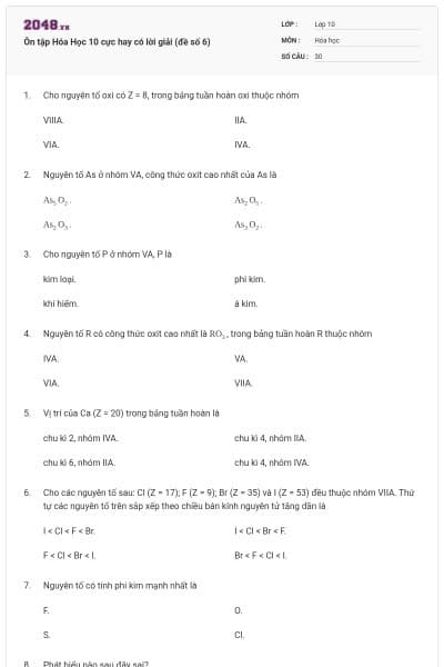 Ôn tập Hóa Học 10 cực hay có lời giải (đề số 6)